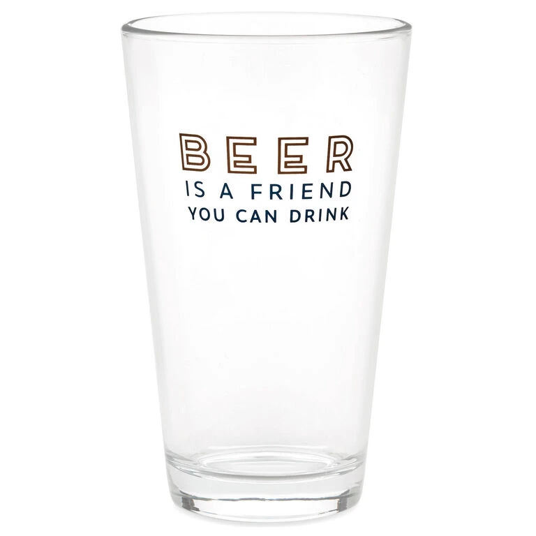 Hallmark Beer Is A Friend Pint Glass, 16 Oz. 1 Hallmark Beer Is A Friend Pint Glass, 16 Oz.