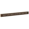 Hallmark Don't Just Have A Good Day Wood Quote Sign, 23.5x2